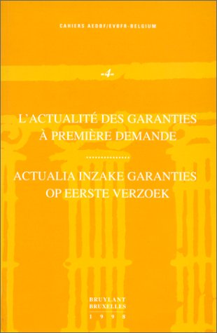L'Actualité des garanties à première demande