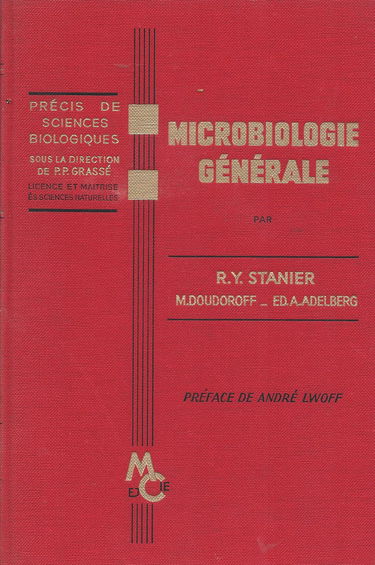 Microbiologie Générale- précis de sciences biologiques sous la direction de P.P. Grassé