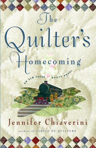 Couverture de The Quilter's Homecoming: An Elm Creek Quilts Novel