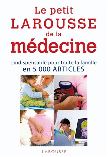 Petit Larousse de la médecine