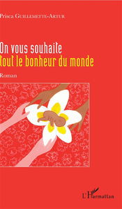 On vous souhaite tout le bonheur du monde