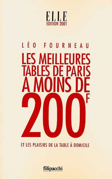 Les meilleures tables de Paris à moins de 200 francs : et les plaisirs de la table à domicile