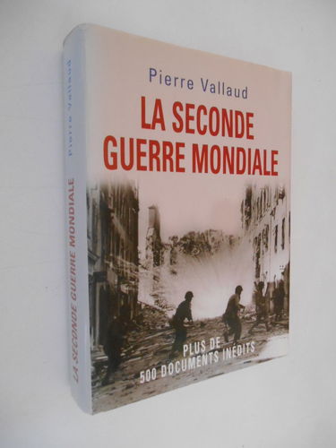 La seconde guerre mondiale