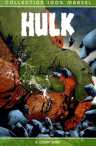 Hulk. Vol. 5. Coups durs