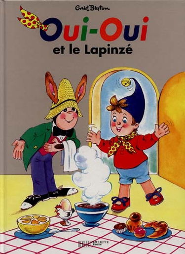 Oui-Oui et le Lapinzé