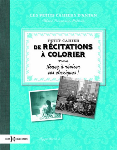 Petit cahier de poésies à colorier : jouez à réviser vos classiques !