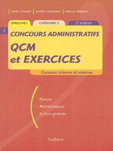 Concours administratifs, QCM et exercices: Catégorie C