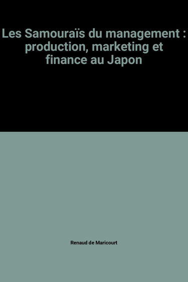 Les Samouraïs du management
