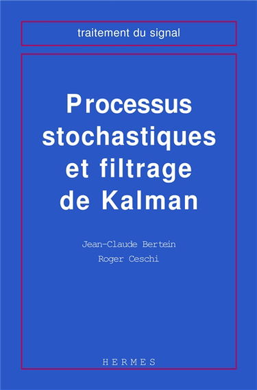 Processus stochastiques et filtrage de Kalman