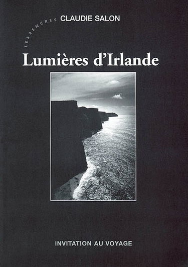 Lumières d'Irlande : invitation au voyage