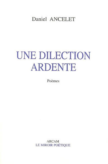 Une dilection ardente