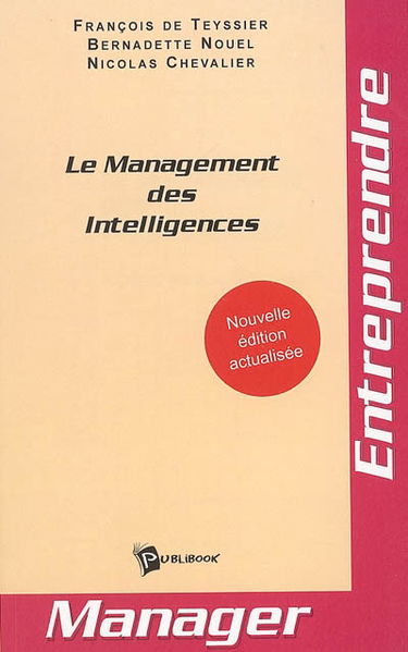 Le management des intelligences : repères pour le XXIe siècle