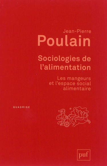 Sociologies de l'alimentation : les mangeurs et l'espace social alimentaire