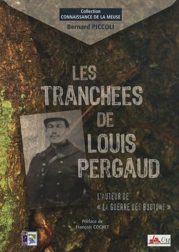 Les tranchées de Louis Pergaud