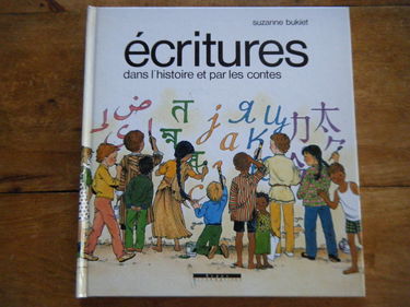 Ecritures dans l'histoire et par les contes