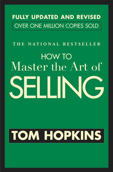 Couverture de How to Master the Art of Selling par Tom Hopkins