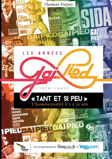 Les années Gai Pied (1979-1992) : tant et si peu : l'homosexualité il y a 30 ans