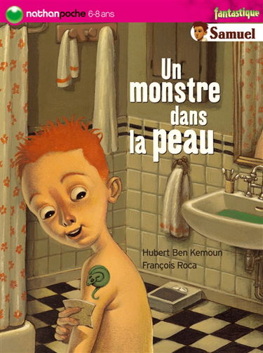 Samuel. Vol. 2005. Un monstre dans la peau