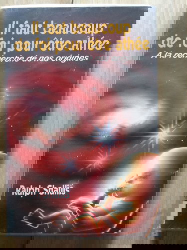 Il faut beaucoup de foi pour être athée