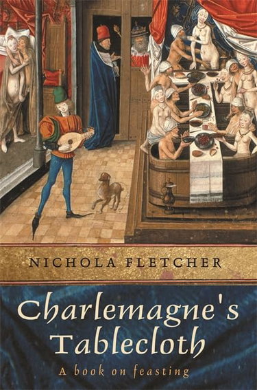 Couverture de Charlemagne's Tablecloth: A Piquant History of Feasting