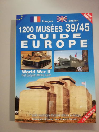 1200 Mus‚es 39/45 Guide Europe World war 2 [Board book] Sebastien Hervouet