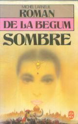LE ROMAN DE LA BEGUM SOMBRE