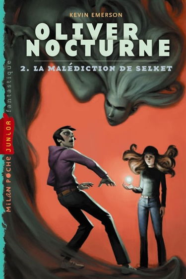 Oliver Nocturne. Vol. 2. La malédiction de Selket