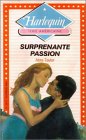 Surprenante passion : Collection : Harlequin série américaine n° 29