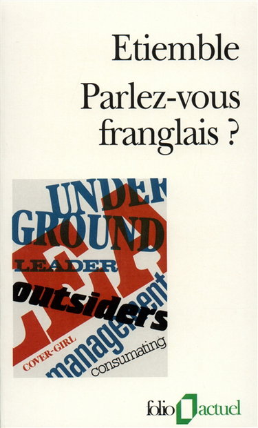 Couverture de Parlez-vous franglais ? : fol en France-mad in France, la belle France-label France