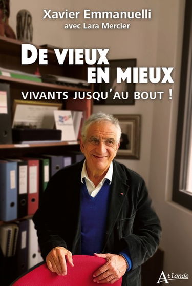 De vieux en mieux : vivants jusqu'au bout !