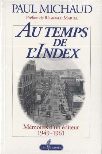 Au temps de l'Index : Mémoires d'un éditeur 1949-1961
