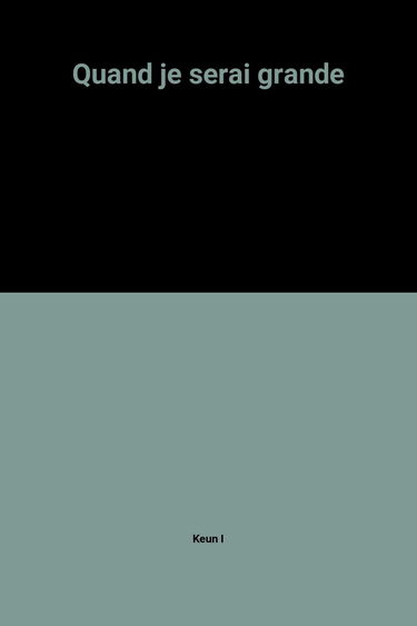 Quand je serai grande
