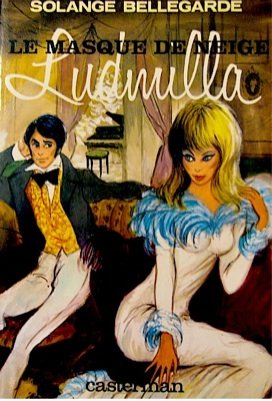 Couverture de Le Masque de neige. Vol. 1. Ludmilla