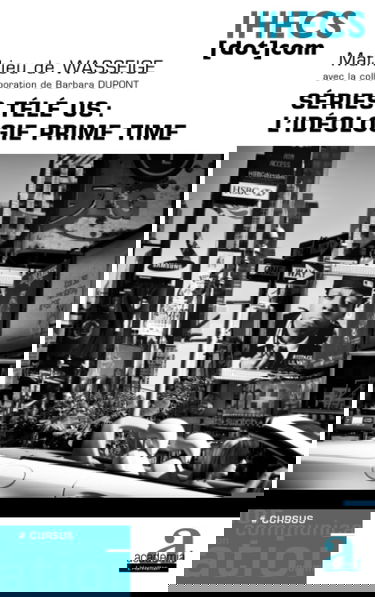 Séries télé US : l'idéologie prime time