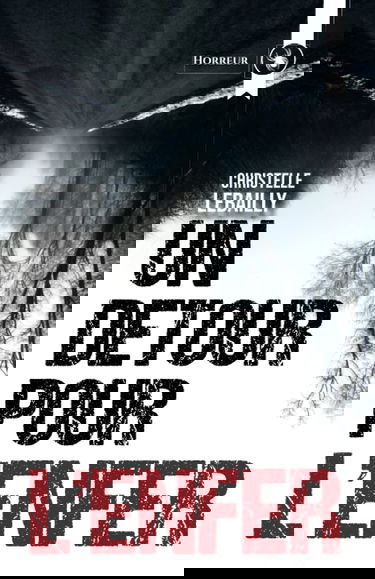 Un détour pour l'enfer