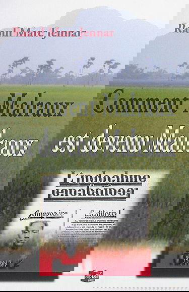 Comment Malraux est devenu Malraux : de l'indifférence politique à l'engagement