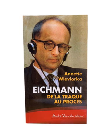 Eichmann : de la traque au procès