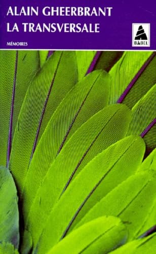La transversale : mémoires