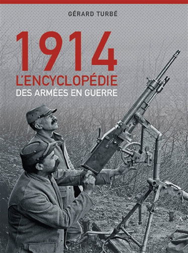 Août-septembre 1914 : les armées en guerre