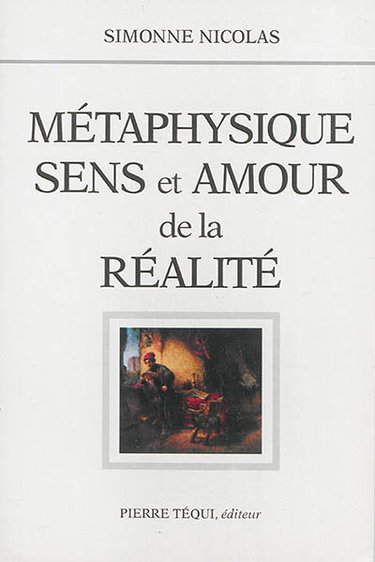 Métaphysique : sens et amour de la réalité