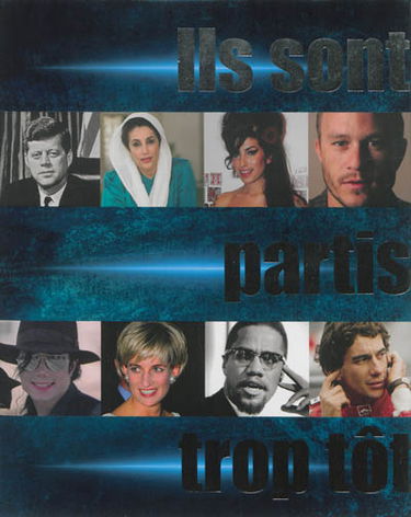 Ils sont partis trop tôt