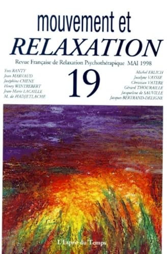 Revue française de relaxation psychothérapique, n° 19. Mouvement et relaxation