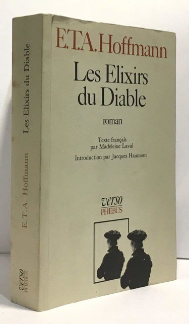 Couverture de Intégrale des contes et récits. Vol. 1. Les élixirs du diable : papiers laissés après sa mort par le frère Médard, capucin