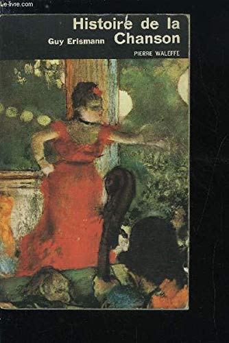 Histoire de la Chanson.