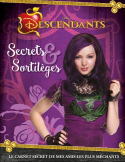 Descendants : secrets & sortilèges