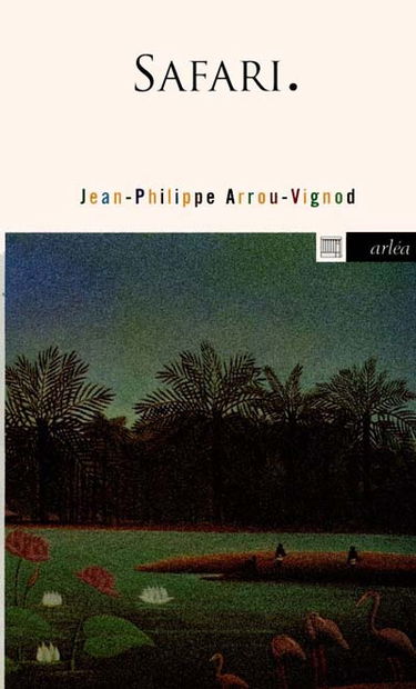 Safari : l'Afrique intérieure