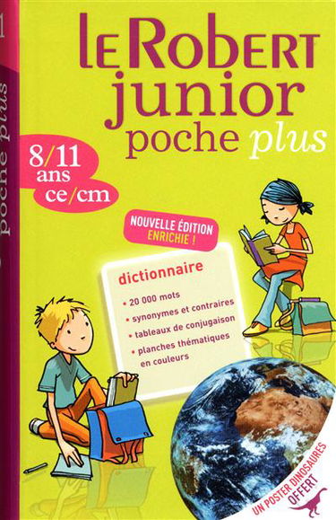 Le Robert junior poche plus : dictionnaire 8-11 ans, CE-CM