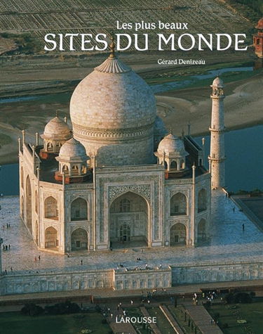 Larousse des plus beaux sites du monde