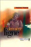 La dernière ligne