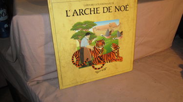 L'Histoire extraordinaire de l'arche de Noé